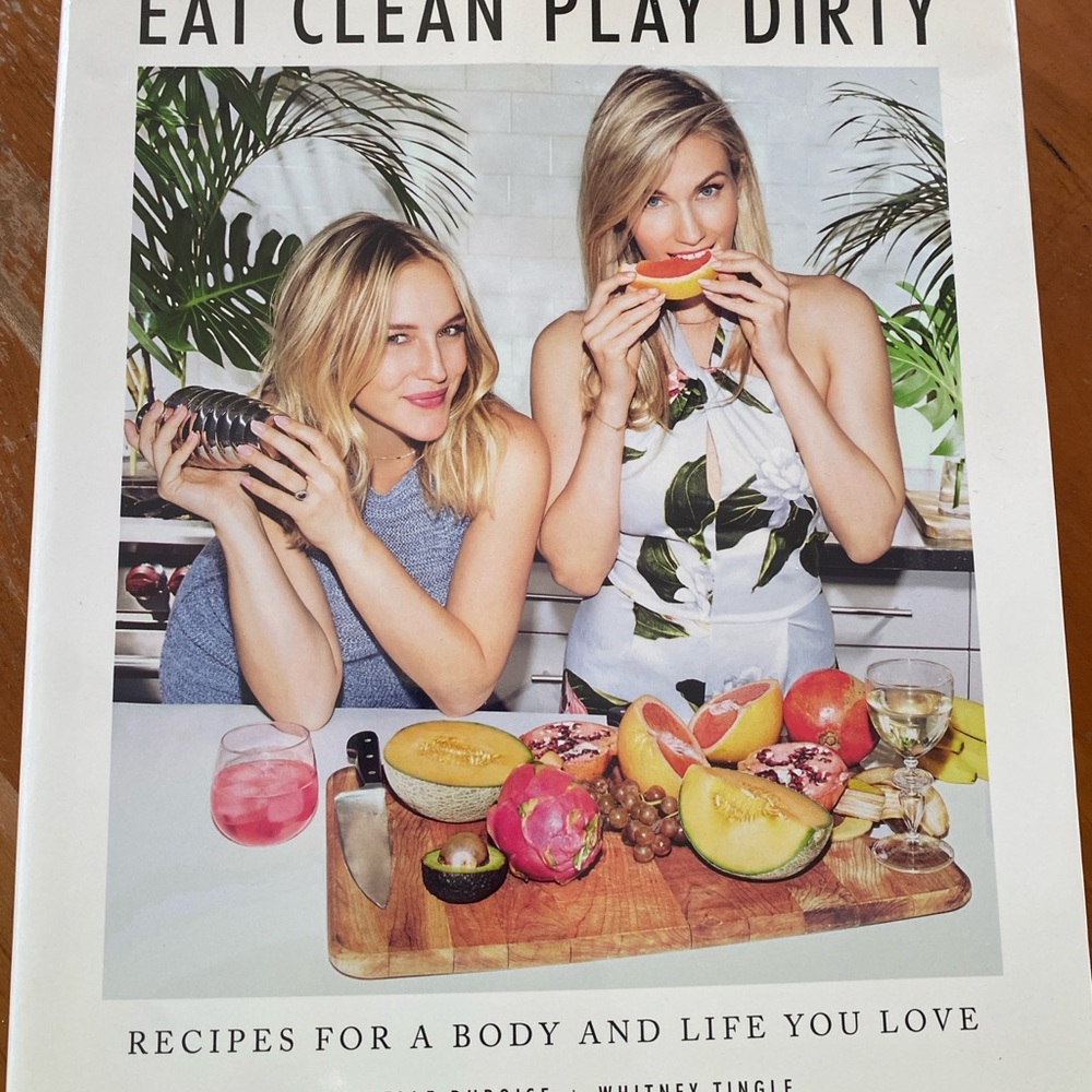 Eat Clean Play Dirty Cookbook